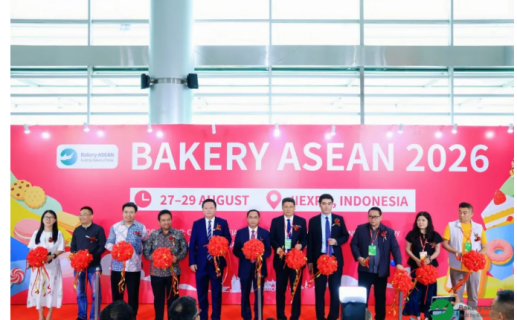 跨越山海启新章,相聚东盟创未来@Bakery ASEAN 2026东盟国际焙烤展今日在雅加达盛大启幕